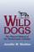 Cover of: Wild dogs