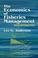 Cover of: The economics of fisheries management