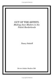 Cover of: Out of the Shtetl: Making Jews Modern in the Polish Borderlands (Brown Judaic Studies)