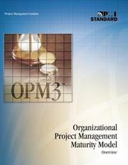 Cover of: Organizational Project Management Maturity Model Opm3 Overview