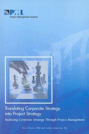 Cover of: Translating corporate strategy into project strategy: realizing corporate strategy through project management