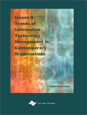 Cover of: Issues and trends of information technology management in contemporary organizations: 2002 Information Resources Management Association International Conference, Seattle, Washington, USA, May 19-22, 2002