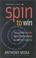 Cover of: Spin To Win