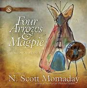 Cover of: Four Arrows & Magpie: A Kiowa Story