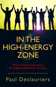 Cover of: In the high-energy zone by Paul C. Deslauriers