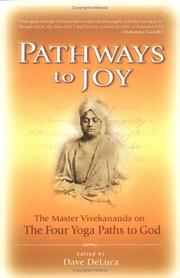 Cover of: Pathways to Joy: The Master Vivekananda on the Four Yoga Paths to God