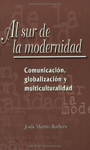 Cover of: Al Sur de la Modernidad by Jesús Martín-Barbero