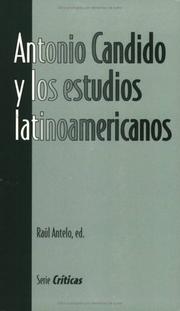 Cover of: Antonio Candido y los Estudios Latinoamericanos (Serie Criticas)