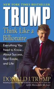 Cover of: Trump: Think Like a Billionaire by Donald Trump, Meredith Mciver