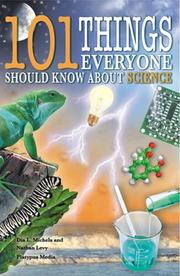 Cover of: 101 things everyone should know about science by Dia L. Michels