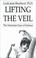 Cover of: Lifting the Veil