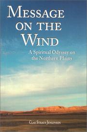 Cover of: Message on the Wind: A Spiritual Odyssey on the Northern Plains (It Happened in)