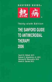 Cover of: The Sanford Guide to Antimicrobial Therapy 2006 (Guide to Antimicrobial Therapy (Sanford)) by David N. Gilbert, Robert C. Moellering, George M. Eliopoulos, Merle A. Sande