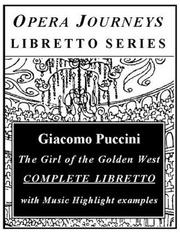 Cover of: La Fanciulla del West (Opera Journeys Libretto Series)
