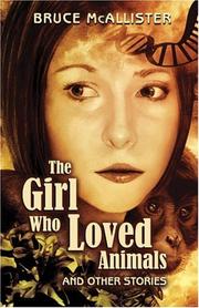 Cover of: The Girl Who Loved Animals: And Other Stories