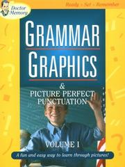 Cover of: Grammar Graphics and Picture Perfect Punctuation: A Fun and Easy Way to Learn Through Pictures