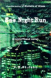 See Night Run by St. John, D. W.