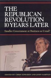 Cover of: The Republican revolution 10 years later by edited by Chris Edwards and John Samples.