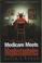 Cover of: Medicare Meets Mephistopheles