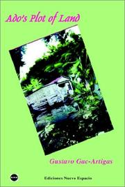 Cover of: Ado's Plot of Land by Gustavo Gac-Artigas
