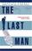 Cover of: The Last Man