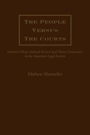 Cover of: The people vs. the courts by Mathew Manweller