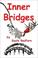 Cover of: Inner Bridges