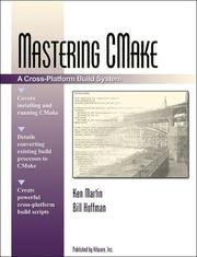 Cover of: Mastering CMake | Ken Martin
