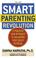 Cover of: The SMART Parenting Revolution