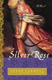 Cover of: The silver rose: a novel