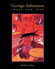 Cover of: George Johanson: Image and Idea