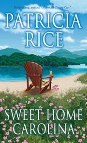 Cover of: Sweet Home Carolina by Patricia Rice