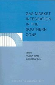 Cover of: Gas market integration in the Southern Cone