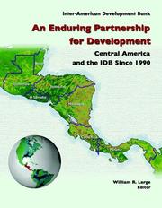 Cover of: An Enduring Partnership for Development: Central America and the IDB Since 1990