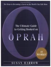 Cover of: The Ultimate Guide to Getting Booked on Oprah