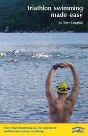 Cover of: Triathlon Swimming Made Easy by Terry Laughlin, Terry Laughlin