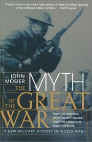 Cover of: The Myth of the Great War by John Mosier