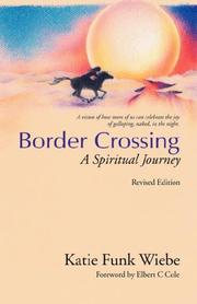 Cover of: Border crossing | Katie Funk Wiebe