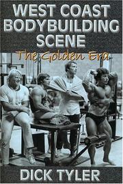 West Coast Bodybuilding Scene by Dick Tyler