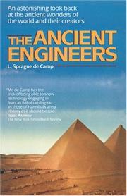 Cover of: The Ancient Engineers by L. Sprague De Camp