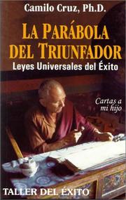 Cover of: La Parabola del Triunfador by Camilo F. Cruz