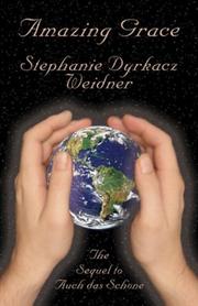 Cover of: Amazing Grace | Stephanie Dyrkacz Weidner