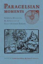 Cover of: Paracelsian Moments: Science, Medicine, and Astrology in Early Modern Europe (Sixteenth Century Essays & Studies, 64)