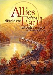 Cover of: Allies of the earth: railroads and the soul of preservation