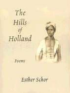 Cover of: The hills of Holland: poems