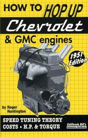 Cover of: How to Hop up Chevrolet & GMC Engines by Roger Huntington
