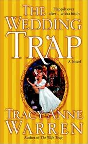 Cover of: The Wedding Trap by Tracy Anne Warren