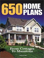 Cover of: 650 Home Plans: From Cottages to Mansions