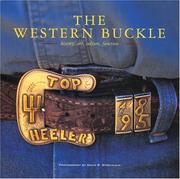 Cover of: The Western Buckle: History, Art, Culture, Function (Cowboy Gear Series)