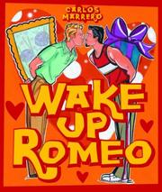 Wake Up Romeo by Carlos Marrero